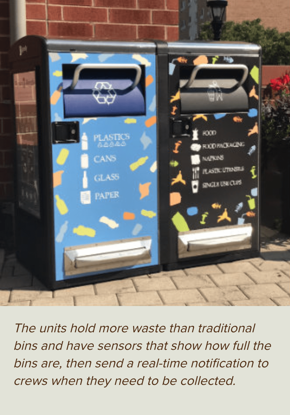 Bigbelly at Lehigh - The units hold more waste than traditional bins and have sensors that show how full the bins are, then send a real-time notification to crews when they need to be collected.