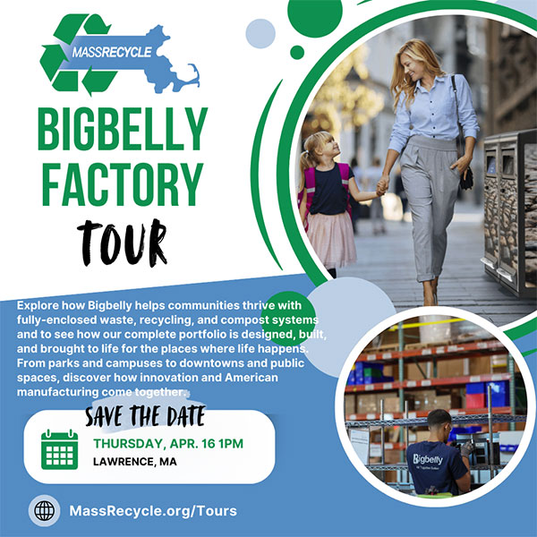bigbelly factory tour: save the date april 16 at 1pm in lawrence, massachusetts